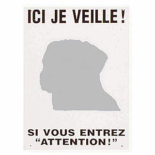 'Ici je veille'